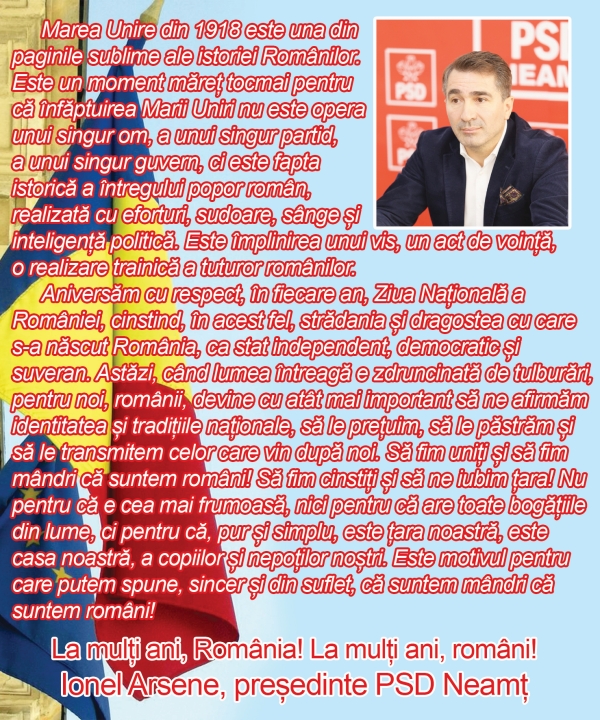 Președintele PSD Neamț: ”Să fim uniți și să fim mândri că suntem români!”