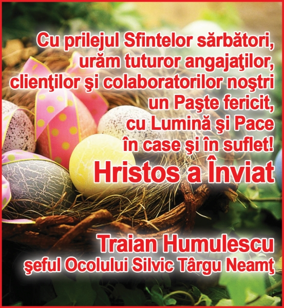 Silvicultorii din Neamț vă urează ”Un Paște fericit!”