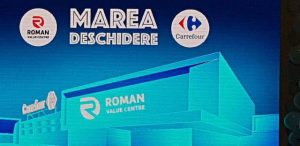 Roman Value Center și Hipermarket Carrefour deschise oficial pentru romașcani