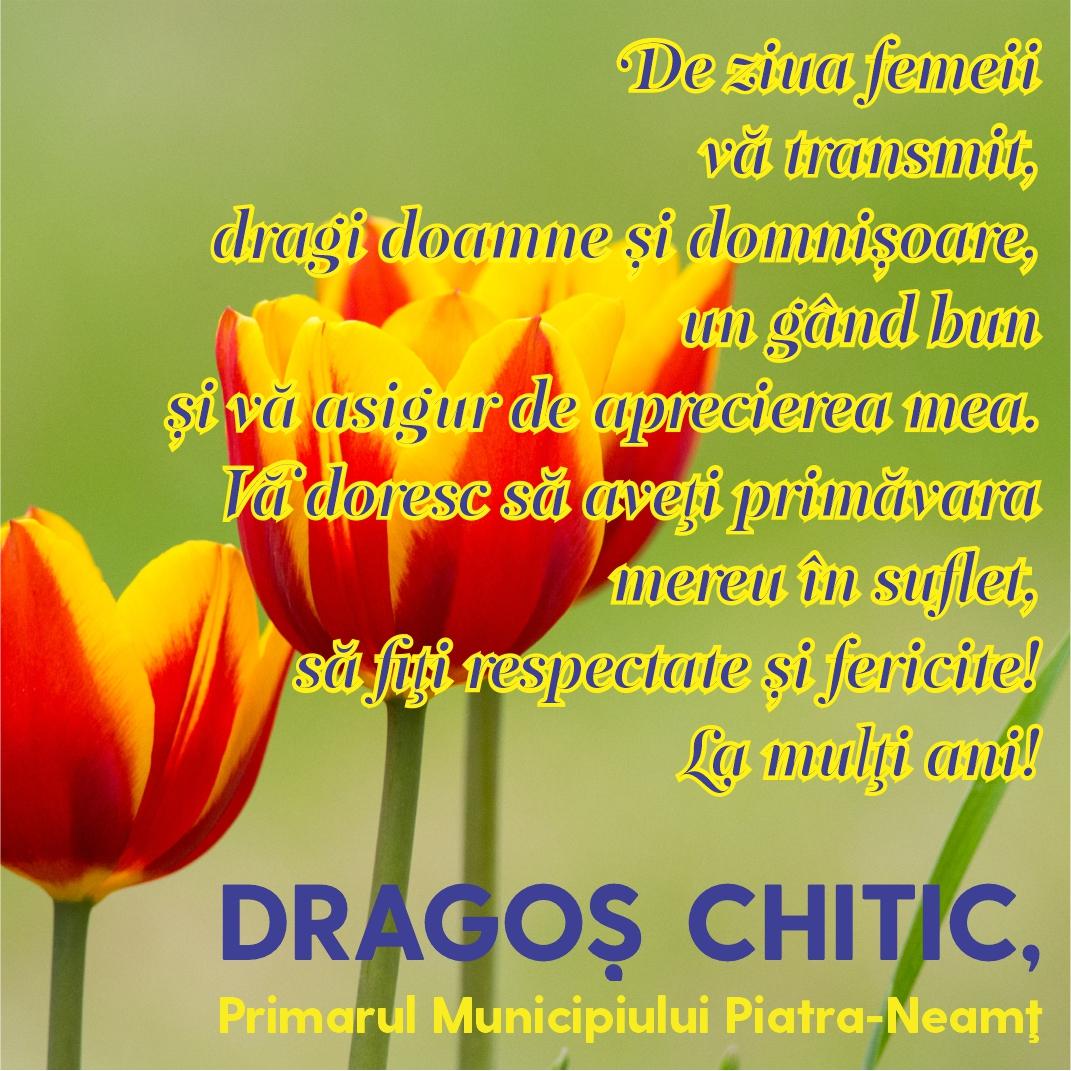 Primarul Dragoș Chitic: ”Vă doresc să aveți primăvara mereu în suflet!”