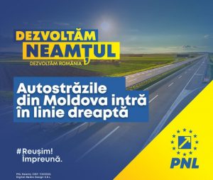 Autostrada Unirii a fost, este și va fi o prioritate a PNL! Au început etapele pregătitoare ale tronsonului Târgu Neamț &#8211; Iași – Ungheni!