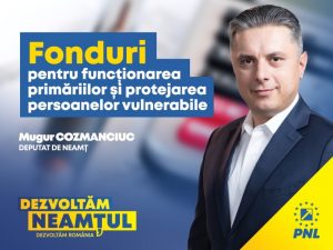 Mugur Cozmanciuc, președintele PNL Neamț: 9 milioane de lei alocați pentru județul Neamț