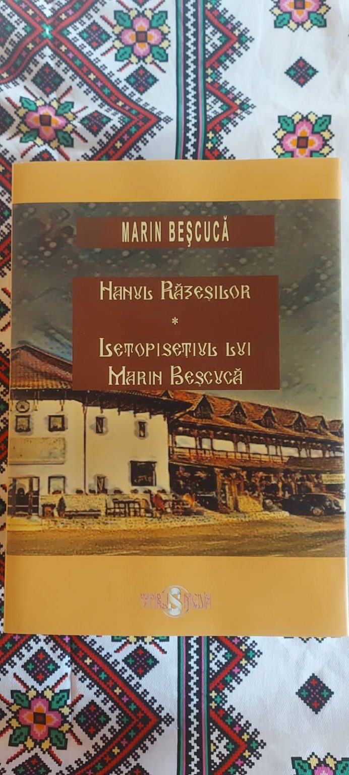 Lansare de carte: „Hanul Răzeșilor. Letopisețul lui Marin Beșcucă” carte han