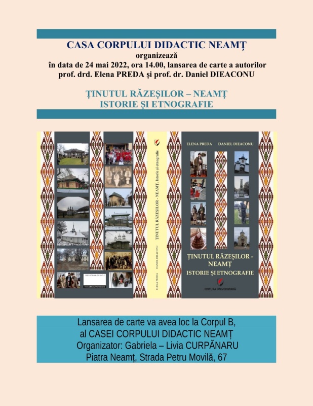 Lansare de carte la CCD Neamț: „Ținutul Răzeșilor &#8211; Neamț Istorie și Etnografie”