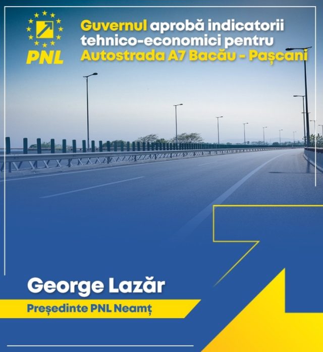 George Lazăr, președinte PNL Neamț: „Nemțenii vor avea autostradă!”
