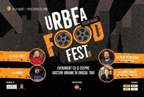 Festivalul URBEA Food Fest – sărbătoarea ospitalităţii la Piatra-Neamţ