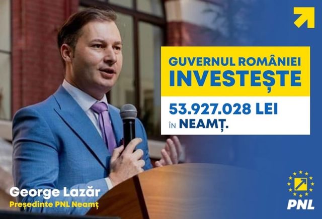 Președintele PNL Neamț, George Lazăr anunță că 53 de milioane de lei ajung în Neamț prin PNRR