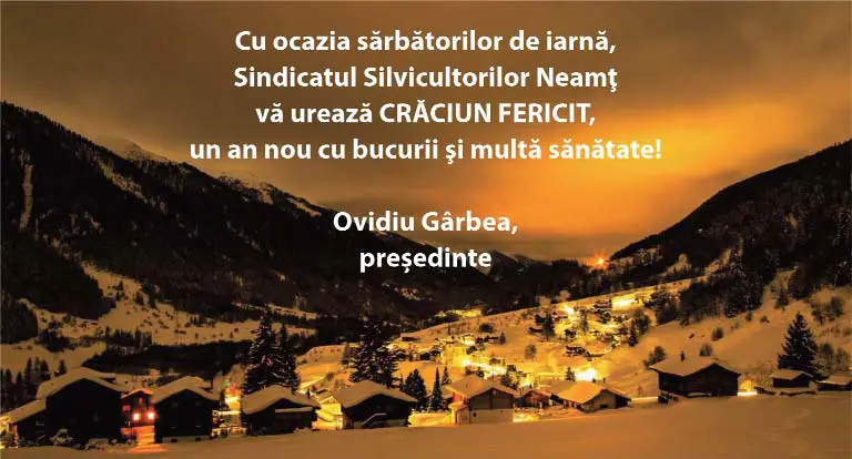 CRĂCIUN 2022 Felicitările instituţiilor din judeţ 11 sindicat silvicultori