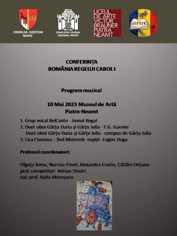 Eveniment. Conferinţa &#8220;România Regelui Carol I&#8221; la Muzeul de Artă din Piatra Neamț