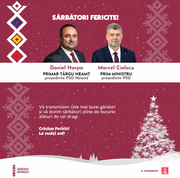 Mesajul președintelui PSD Neamț, Daniel Vasilică Harpa, cu prilejul Crăciunului