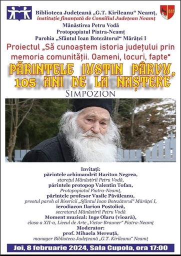 „Părintele Iustin Pârvu, 105 ani de la naștere”, simpozion la Biblioteca Neamț
