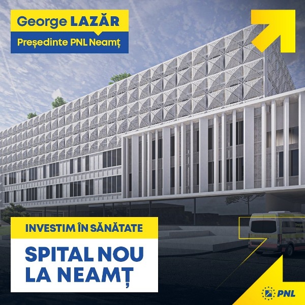 George Lazăr: PNL Neamţ susține construcția unui spital nou la Piatra-Neamţ! Ce a îmbolnăvit PSD Neamţ, însănătoşim noi!