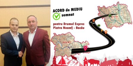 Comunicat de presă PSD Neamț. Undă verde pentru Drumul Expres Piatra Neamț- Bacău: a fost semnat Acordul de Mediu