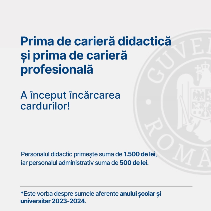 Cardurile pentru primă de carieră didactică au început să fie încărcate