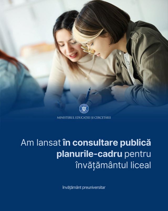 Ministerul Educației lansează în dezbatere publică planurile-cadru pentru liceu