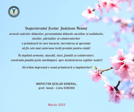 Mesaj din partea ISJ Neamț la început de primăvară WhatsApp Image 2025 02 27 at 15.38.57
