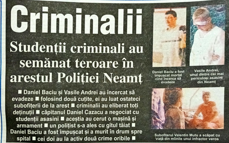 DOSARUL „STUDENȚII UCIGAȘI”: Cronica unei terori care a îngenuncheat un județ și a decapitat o poliție 4 studentii ucigasi monitorul de neamt 3 resize 1
