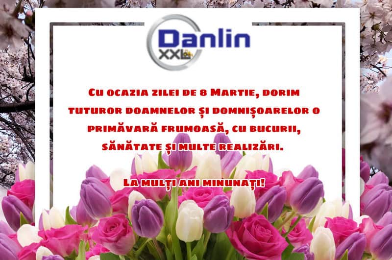 8 MARTIE Urări din partea unora dintre societățile comerciale din Neamț 7 danlin resize - 8 MARTIE Urări din partea unora dintre societățile comerciale din Neamț