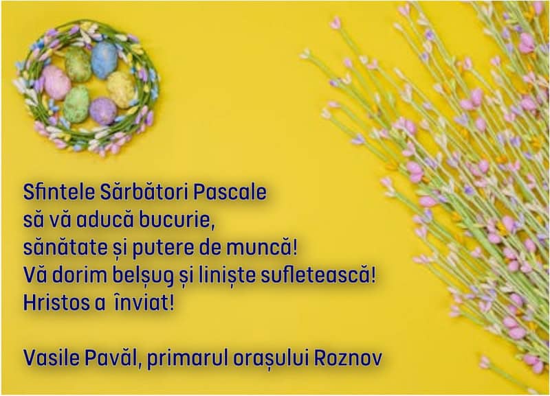 PAȘTE 2026 Urările primăriilor din mediul urban 2 roznov resize - PAȘTE 2026 Urările primăriilor din mediul urban