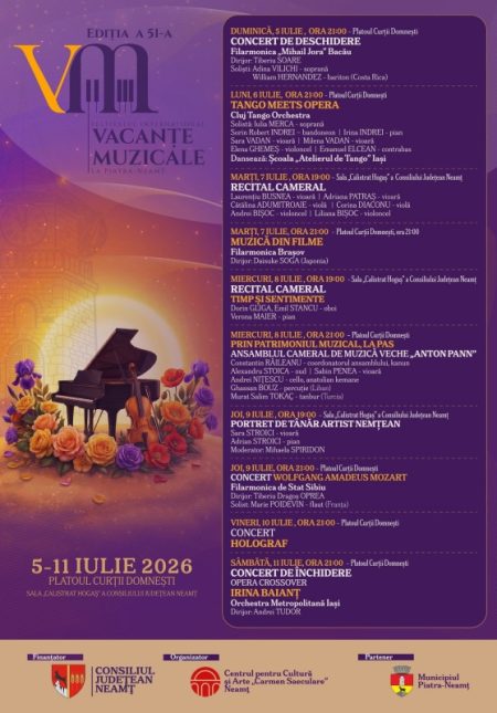 Festivalul Internațional „Vacanțe Muzicale la Piatra-Neamț” a încheiat cu succes cea de-a 51-a ediție Afis program final