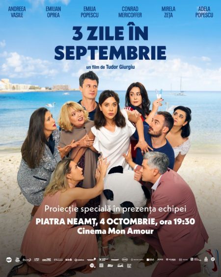 Video-Foto. Piatra Neamț. Invitație de nerefuzat! Lung metrajul „3 zile în septembrie”, proiecție specială, în prezența lui Tudor Giurgiu și a Andreei Vasile Poster film '3 Zile în Septembrie' cu distribuție variată pe plajă.